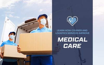 How Courier and Logistics Services Improve Your Medical Care