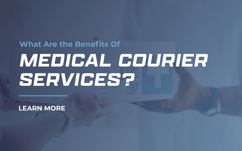 What Is a Medical Courier Service? 
