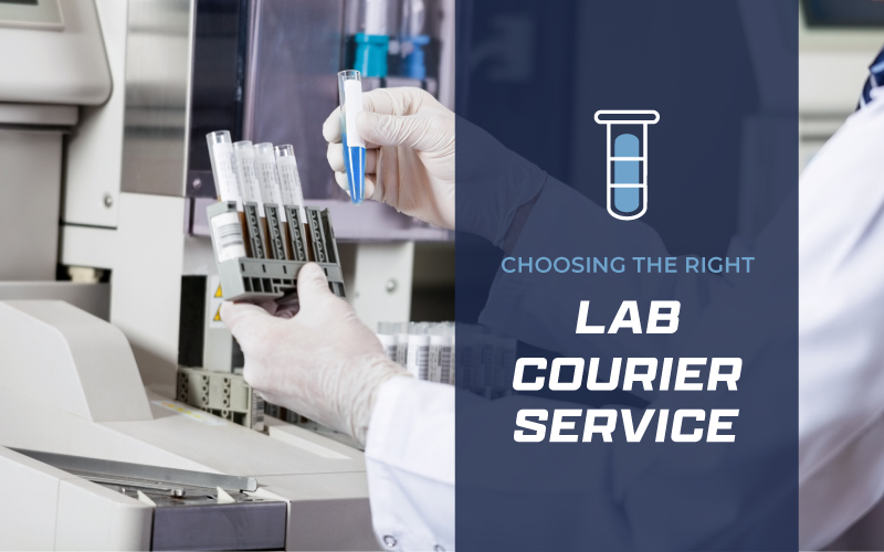 Choosing the Right Lab Courier Service