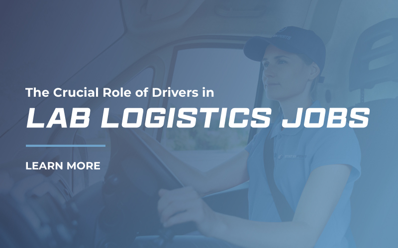 The Crucial Role of Drivers in Lab Logistics Jobs