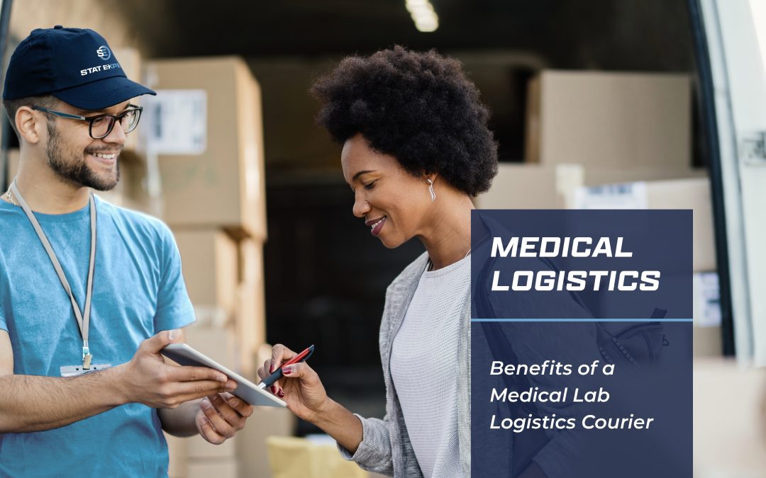 Benefits of a Medical Lab Logistics Courier