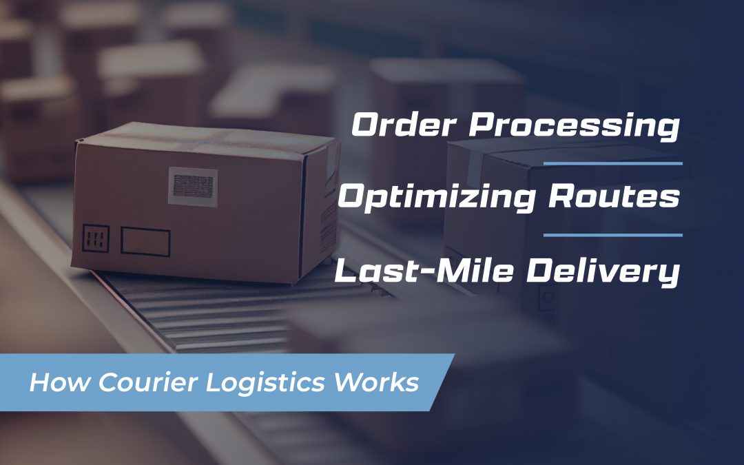 How Does Courier Logistics Work?
